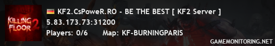 KF2.CsPoweR.RO - BE THE BEST [ KF2 Server ]