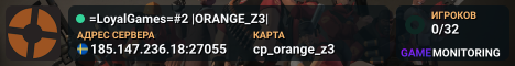 =LoyalGames=#2 |ORANGE_Z3|