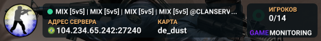 MIX [5v5] | MIX [5v5] | MIX [5v5] | MIX [5v5] @CLANSERVERS.COM.