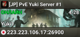 [JP] PvE Yuki Server #1