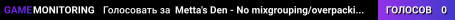 Metta's Den - No mixgrouping/overpacking