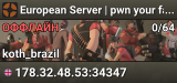 European Server | pwn your face!