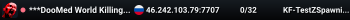 ***DooMed World Killing Floor Server***