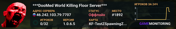 ***DooMed World Killing Floor Server***