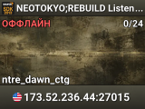 NEOTOKYO;REBUILD Listen Server