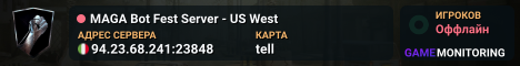 MAGA Bot Fest Server - US West