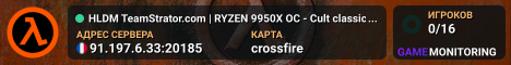HLDM TeamStrator.com | RYZEN 9950X OC - Cult classics 24/7