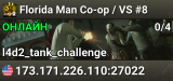 Florida Man Co-op / VS #8