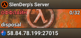 SlenDerp's Server