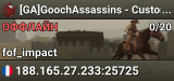 [GA]GoochAssassins - Custom Maps