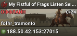 My Fistful of Frags Listen Server