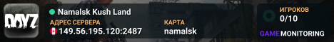 Namalsk Kush Land