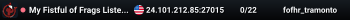 My Fistful of Frags Listen Server