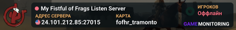 My Fistful of Frags Listen Server