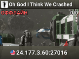 Oh God I Think We Crashed