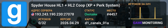 Spyder House HL1 + HL2 Coop (XP + Perk System)
