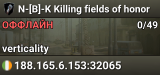 N-[B]-K Killing fields of honor