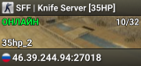 SFF | Knife Server [35HP]