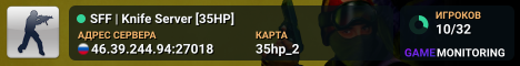 SFF | Knife Server [35HP]