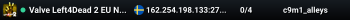 Valve Left4Dead 2 EU North Server (srcds1002-sto1.181.191)