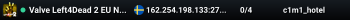Valve Left4Dead 2 EU North Server (srcds1002-sto1.181.205)