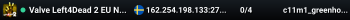 Valve Left4Dead 2 EU North Server (srcds1002-sto1.181.251)