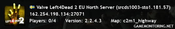 Valve Left4Dead 2 EU North Server (srcds1003-sto1.181.57)