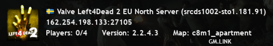 Valve Left4Dead 2 EU North Server (srcds1002-sto1.181.91)