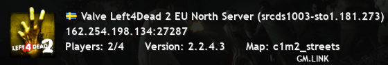 Valve Left4Dead 2 EU North Server (srcds1003-sto1.181.273)