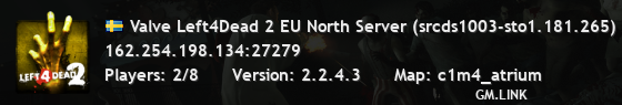 Valve Left4Dead 2 EU North Server (srcds1003-sto1.181.265)