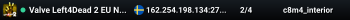 Valve Left4Dead 2 EU North Server (srcds1003-sto1.181.193)