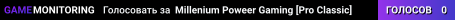 Millenium Poweer Gaming [Pro Classic]