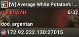 [W] Average White Potatoe's Server