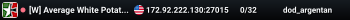 [W] Average White Potatoe's Server