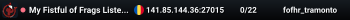 My Fistful of Frags Listen Server