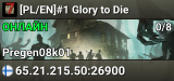 [PL/EN]#1 Glory to Die