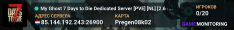 My Ghost 7 Days to Die Dedicated Server  [PVE] [NL] [2.6 (B14)]