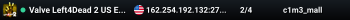 Valve Left4Dead 2 US East Server (srcds1001-iad1.121.139)