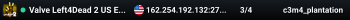 Valve Left4Dead 2 US East Server (srcds1001-iad1.121.42)