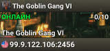 The Goblin Gang VI