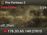 Pre-Fortress 2