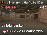 : : Starters : : Half-Life I Deathmatch (No bots)