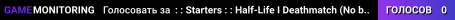 : : Starters : : Half-Life I Deathmatch (No bots)