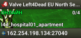 Valve Left4Dead EU North Server (srcds1003-sto1.181.26)