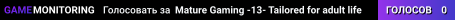 Mature Gaming -13- Tailored for adult life