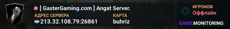 [ GasterGaming.com ] Angat Server.