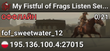My Fistful of Frags Listen Server