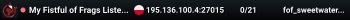My Fistful of Frags Listen Server