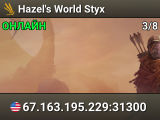 Hazel's World Styx