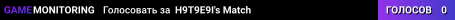 H9T9E9I's Match